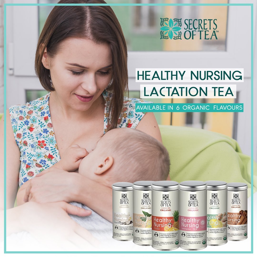 Healthy Nursing Lactation Tea | Secrets Of Tea