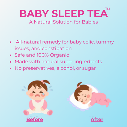 Baby Sleep Tea - Say Goodbye to Sleepless Nights